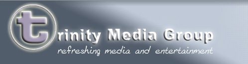 Trinity Media Group - Refreshing Media and Entertainment